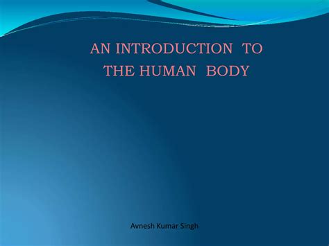 Scope Of Human Anatomy And Physiology Pptx