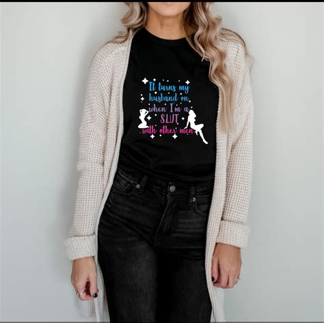 Horny Slutwife Hot Wife Shirt T Shirt Hotwife Sexy Gifts For Him Wife Gift Horny Popular Right