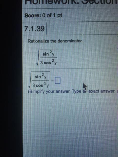 Solved Score Of Pt Rationalize The Denominator Chegg