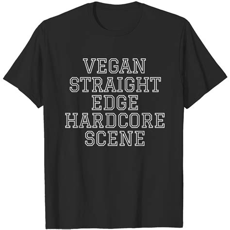Vegan Straight Edge Hardcore Scene Hollow T Shirts Designed Sold By