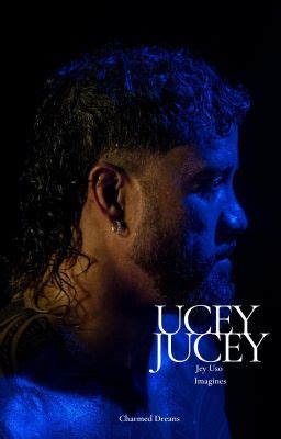 Ucey Jucey Jey Uso Imagines S O S Sex On Sight Wattpad