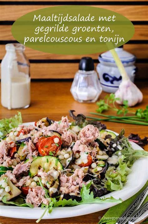 Maaltijdsalade Met Gegrilde Groenten Parelcouscous En Tonijn Recipe