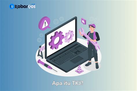 Apa Itu Tkj Mengenal Teknik Komputer Dan Jaringan