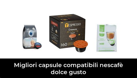 Migliori Capsule Compatibili Nescaf Dolce Gusto Nel Secondo