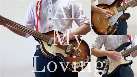 【band Cover】all My Loving The Beatles Guitar Bass Vocal Cover