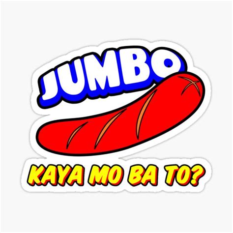 jumbo hotdog funny pinoy humor pinoy memes sticker  sale