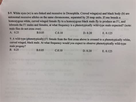 Answered White Eyes W Is Sex Linked And Recessive In Drosophila Cruved Wings Cu And