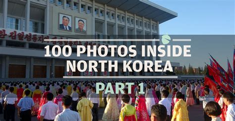 Photos Inside North Korea Part Earth Nutshell