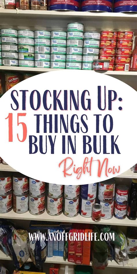 Things To Buy In Bulk Right Now Survival Food Storage Survival