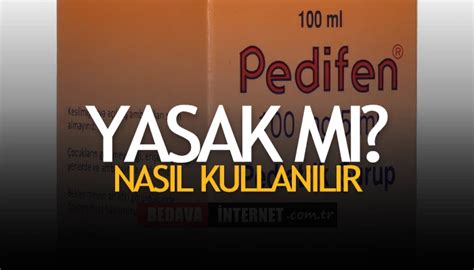 Pedifen Nedir Ne İşe Yarar Reçeteli Ve Reçetesiz Fiyat Sağlık