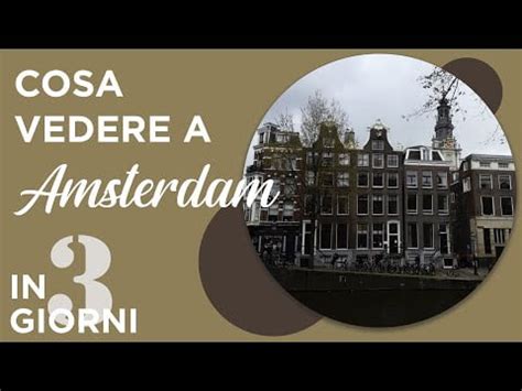 Cosa Vedere E Fare Ad Amsterdam In Giorni In Inverno