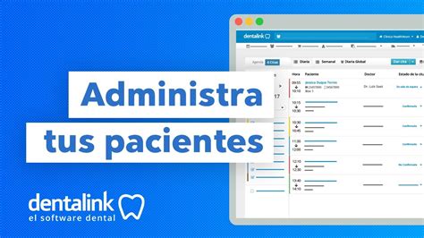 Administrar A Tus Pacientes Con Dentalink El Software Dental Es Sencillo Youtube