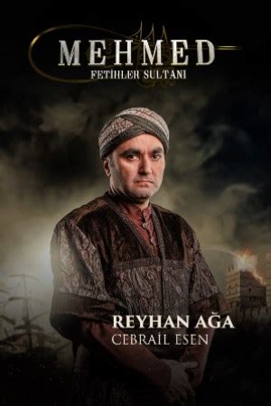 TRT 1 Mehmed Fetihler Sultanı Oyuncuları Reyhan Ağa