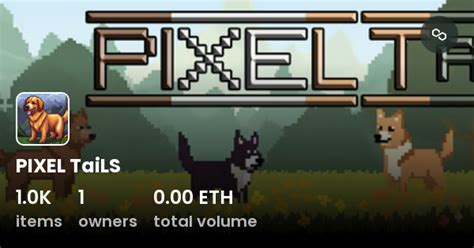 PIXEL TaiLS - Collection | OpenSea