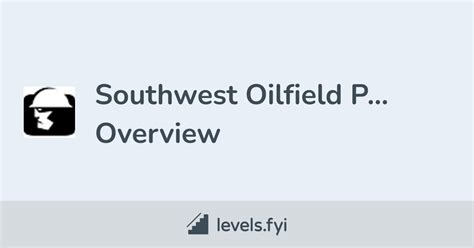 Southwest Oilfield Products Careers Levelsfyi