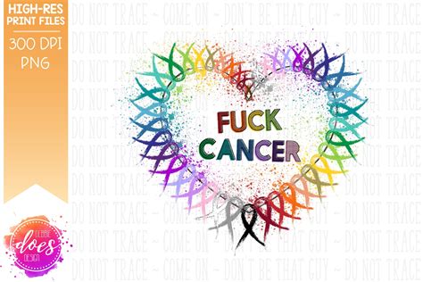 Fuck Cancer Ribbon Heart Sublimation Printable Design Etsy