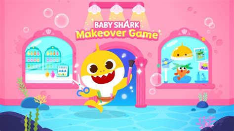 Baby Shark Makeover Game by The Pinkfong Company, Inc.