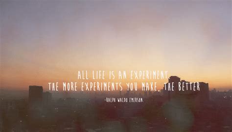 Why You Should Experiment With Your Life