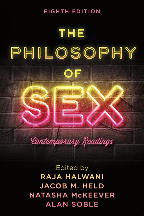 Amazon The Philosophy Of Sex Contemporary Readings Halwani Raja Held Jacob M Mckeever