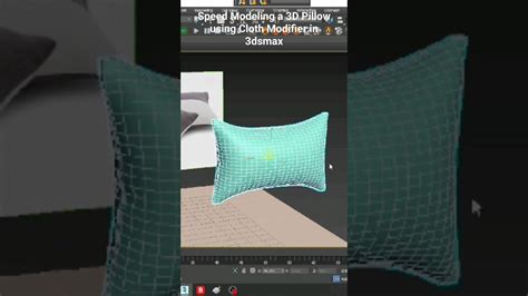 Speed Modeling A Quick D Pillow Using Cloth Modifier In Dsmax Dsmax