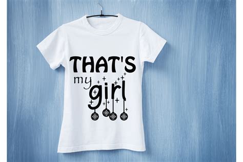 Thats My Girl Svg T Shirt Design Graphic By Ujjal Mia · Creative Fabrica