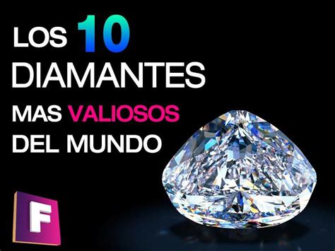 Los 10 Diamantes Mas Caros Del Mundo 2017