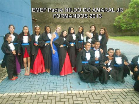 Ee Padre Nildo Do Amaral Junior - EMEF Padre Nildo do Amaral Júnior: Formatura 8ª série A e 8ª série B