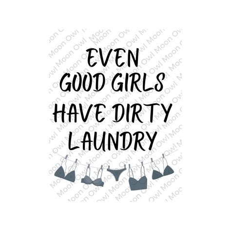 Even Good Girls Have Dirty Laundry SVG - Girls Trip Swag - Laundry Bag