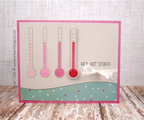 Jen S Ink Spot Hey Hot Stuff