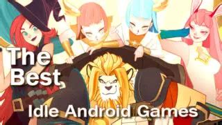 Best Android Idle Games Hardcore Droid