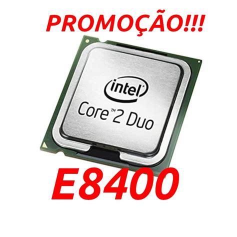 Processador Intel Core 2 Duo E8400 De 2 Núcleos E 3ghz | Shopee Brasil