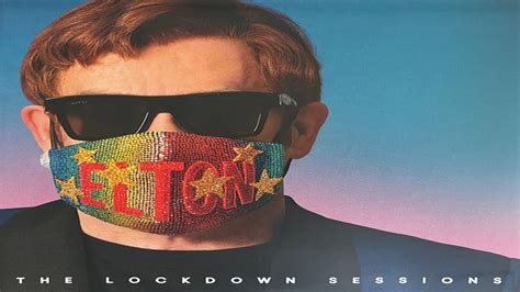 Elton John The Lockdown Sessions Youtube