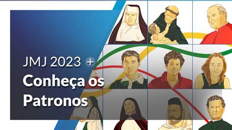 JMJ 2023 Conheça os patronos YouTube