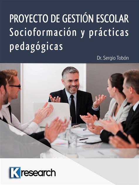 Proyecto De Gestion Escolar Manual Para Directores By Cife Centro