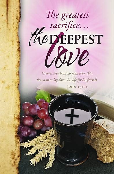 The Greatest Sacrifice The Deepest Love Communion Bulletin