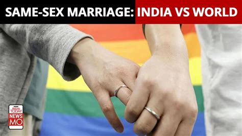 Same Sex Marriages Legal Recognition In India How India Compares To