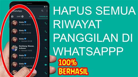 Cara Menghapus Riwayat Panggilan Di Whatsapp Dengan Cepat Geworth