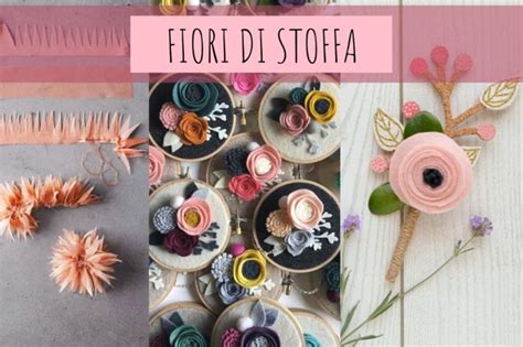 Come Creare Fiori Di Stoffa Panini Tessuti Blog