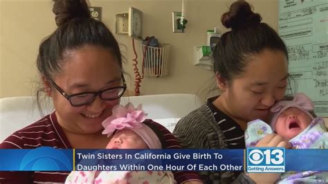 Central California Twin Sisters Give Birth To Daughters An Hour Apart