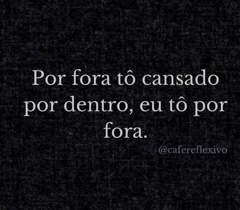 Por Dentro To Cansada E Por Fora To Por Dentro - Por Dentro Estou Cansada E Por Fora To Por Dentro - FDPLEARN