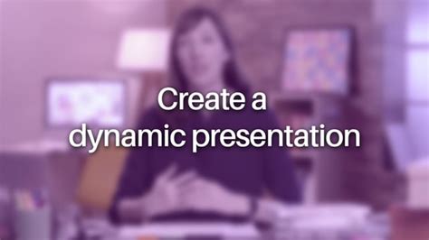 Create A Dynamic Presentation Communicate Your Ideas Through