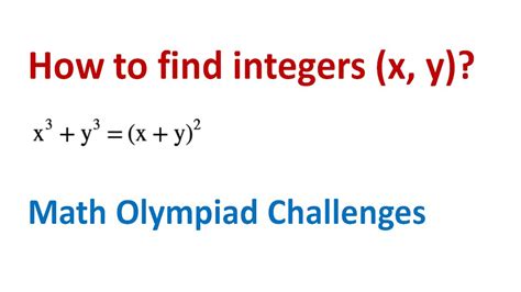 Find All Pairs Of Integers X Y Such That X3y3xy2 Math