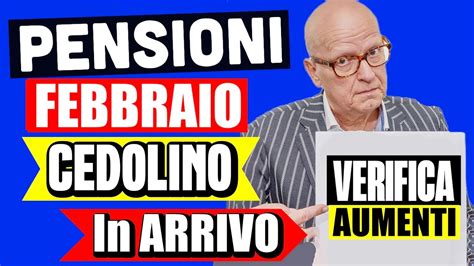 Pensioni Cedolino In Arrivo Febbraio Dettaglio Pensionistico Verifica