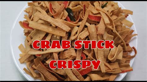 Crab Stick Crispy Kerepek Isi Ketam Rangup Youtube