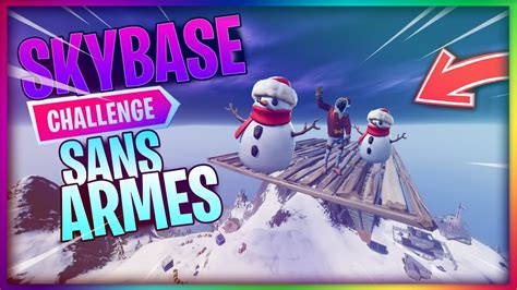 DEFI FORTNITE FAIRE TOP 1 SKYBASE EN BONHOMME DE NEIGE SANS ARMES