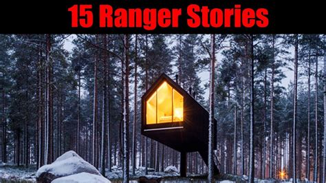 Park Ranger Deep Woods Absolutely Terrifying True Story For