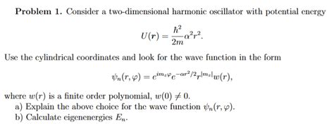 Solved Problem 1. Consider a two-dimensional harmonic | Chegg.com