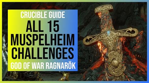 God Of War Ragnarok All Muspelheim Crucible Challenges How To Unlock