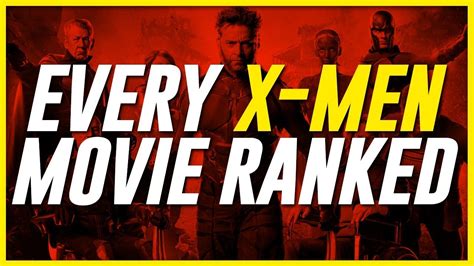 Definitive X Men Cinematic Universe Ranking YouTube