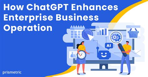 Next-Level Business Efficiency: Exploring ChatGPT for Enterprise